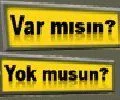Varmısın Yokmusun